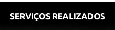 Servi�os Realizados